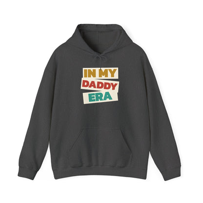 In My Daddy Era Sweater - Unisex Hoodie