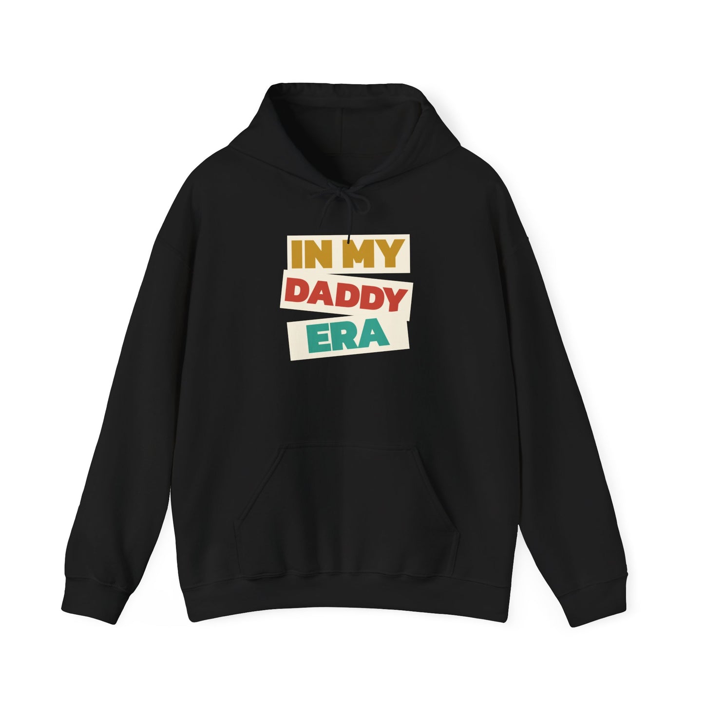 In My Daddy Era Sweater - Unisex Hoodie