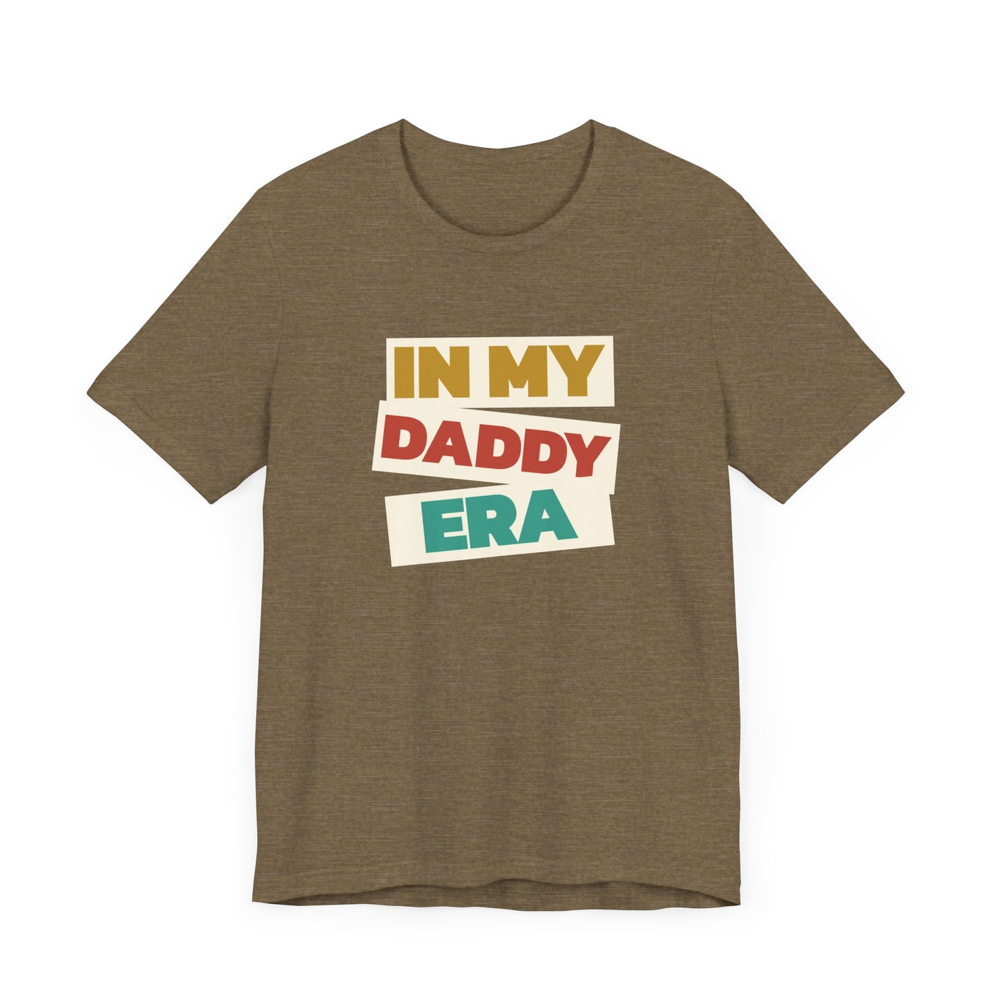 In My Daddy Era - Unisex Tee