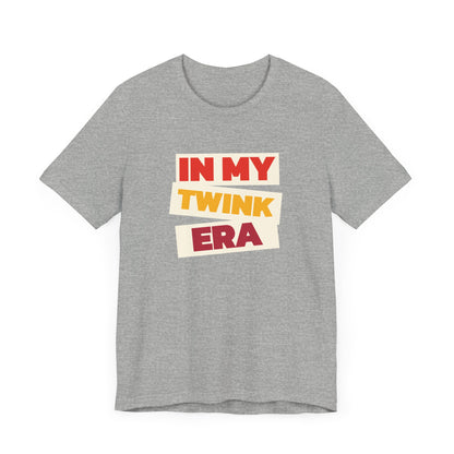 My Twink Era - Unisex Tee