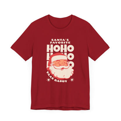 Santa's Favorite Ho Ho Ho - Unisex Tee