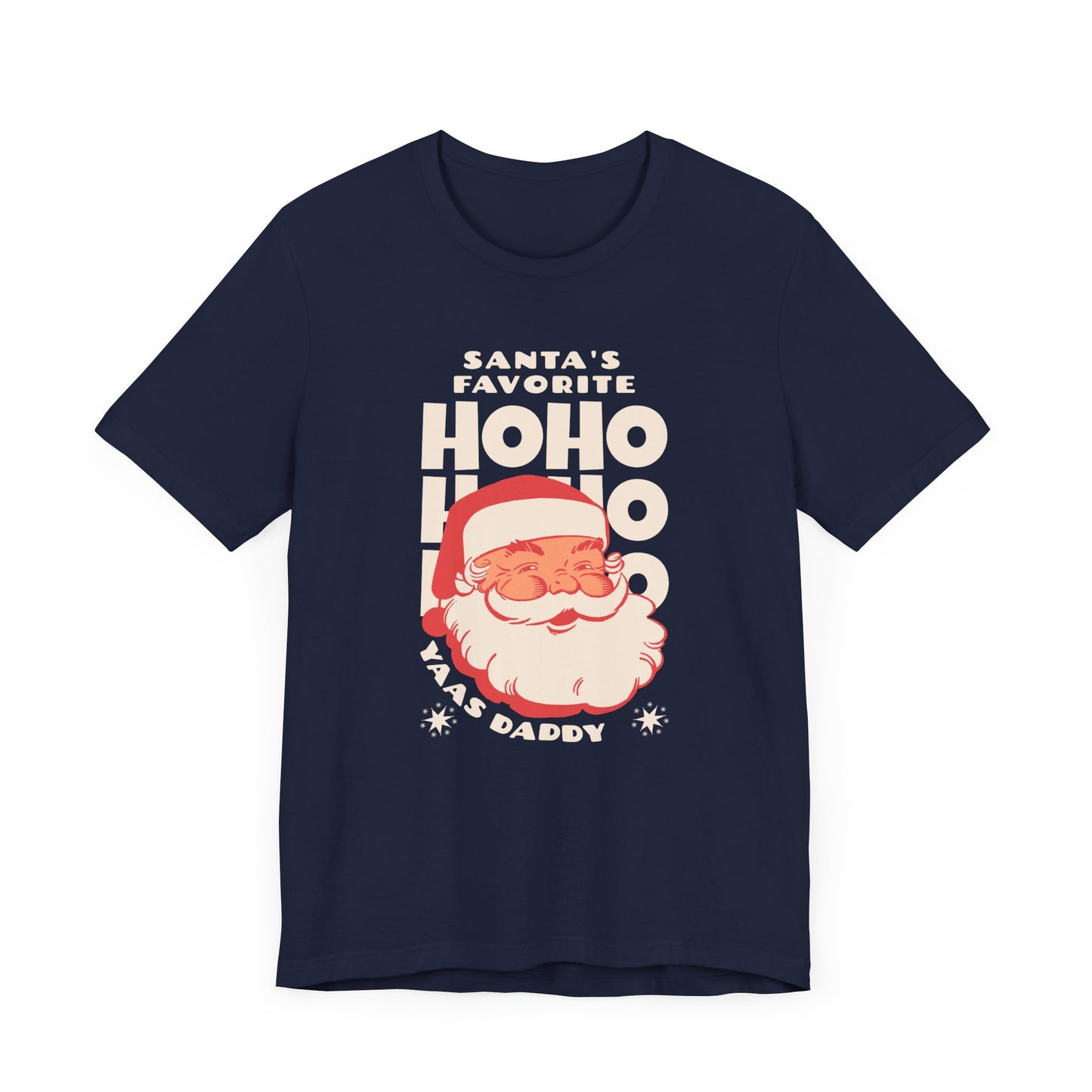 Santa's Favorite Ho Ho Ho - Unisex Tee