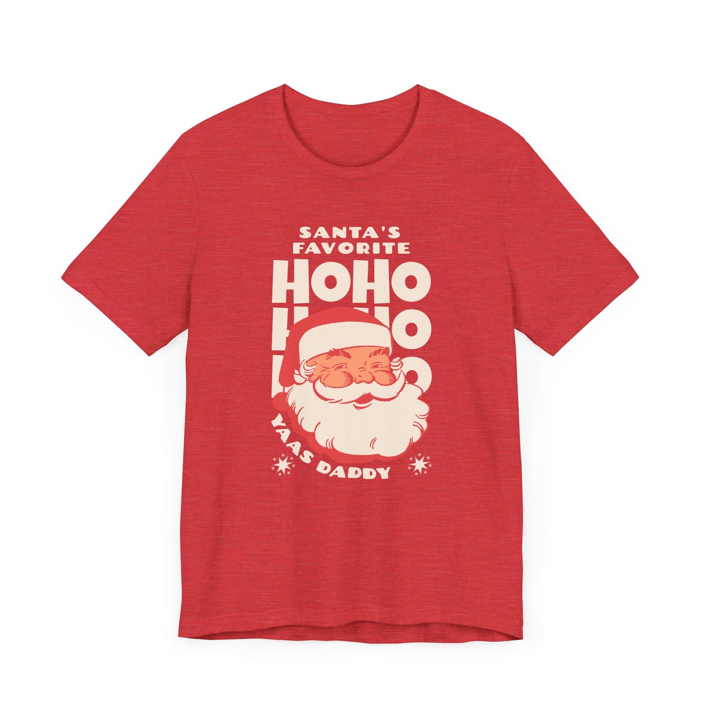 Santa's Favorite Ho Ho Ho - Unisex Tee